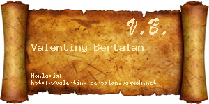 Valentiny Bertalan névjegykártya